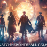Watchmenontheall Calvin