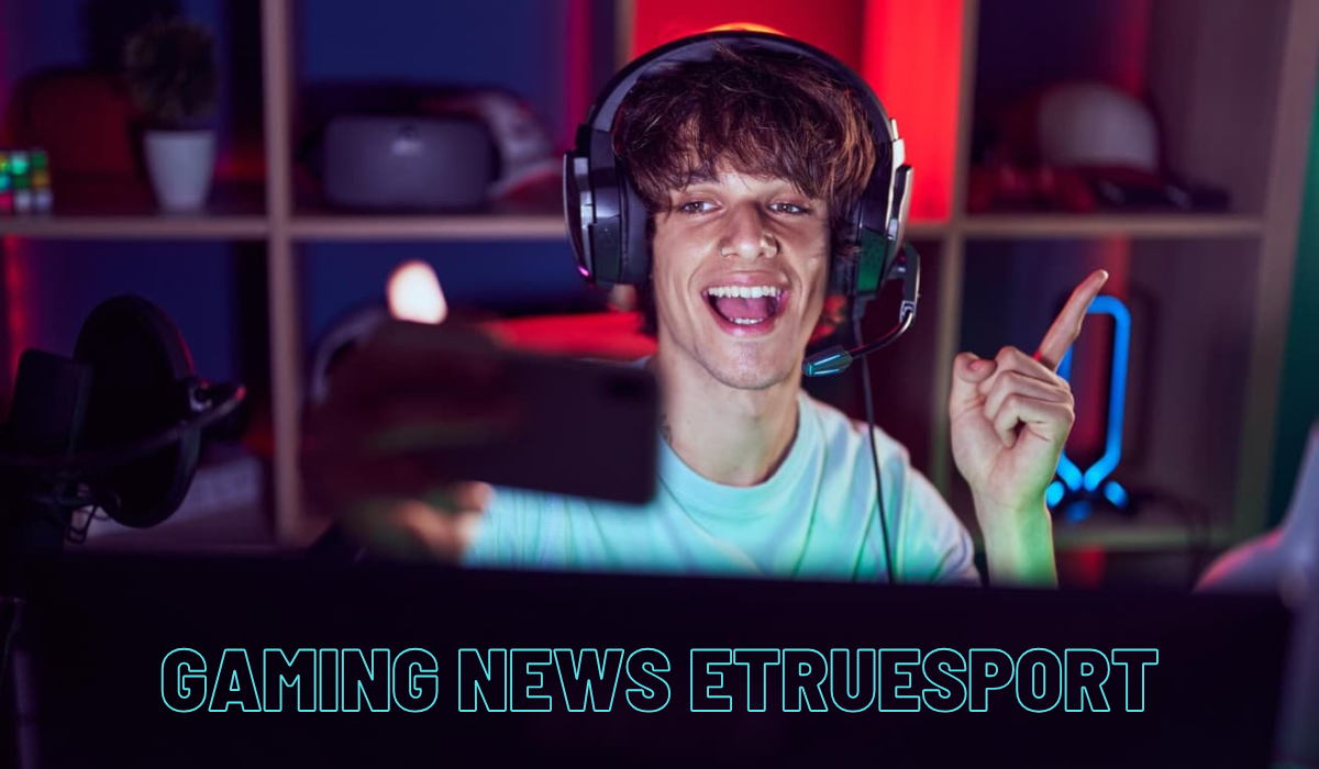 Gaming News eTrueSport